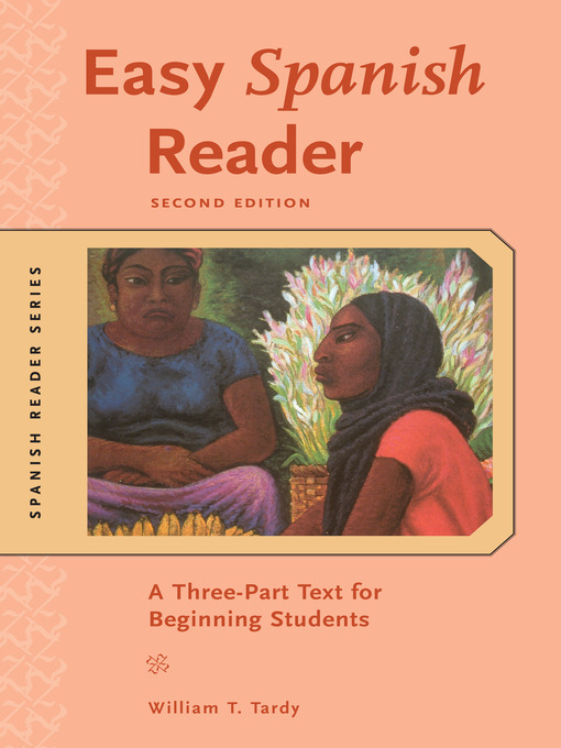 Title details for Easy Spanish Reader by William Tardy - Available